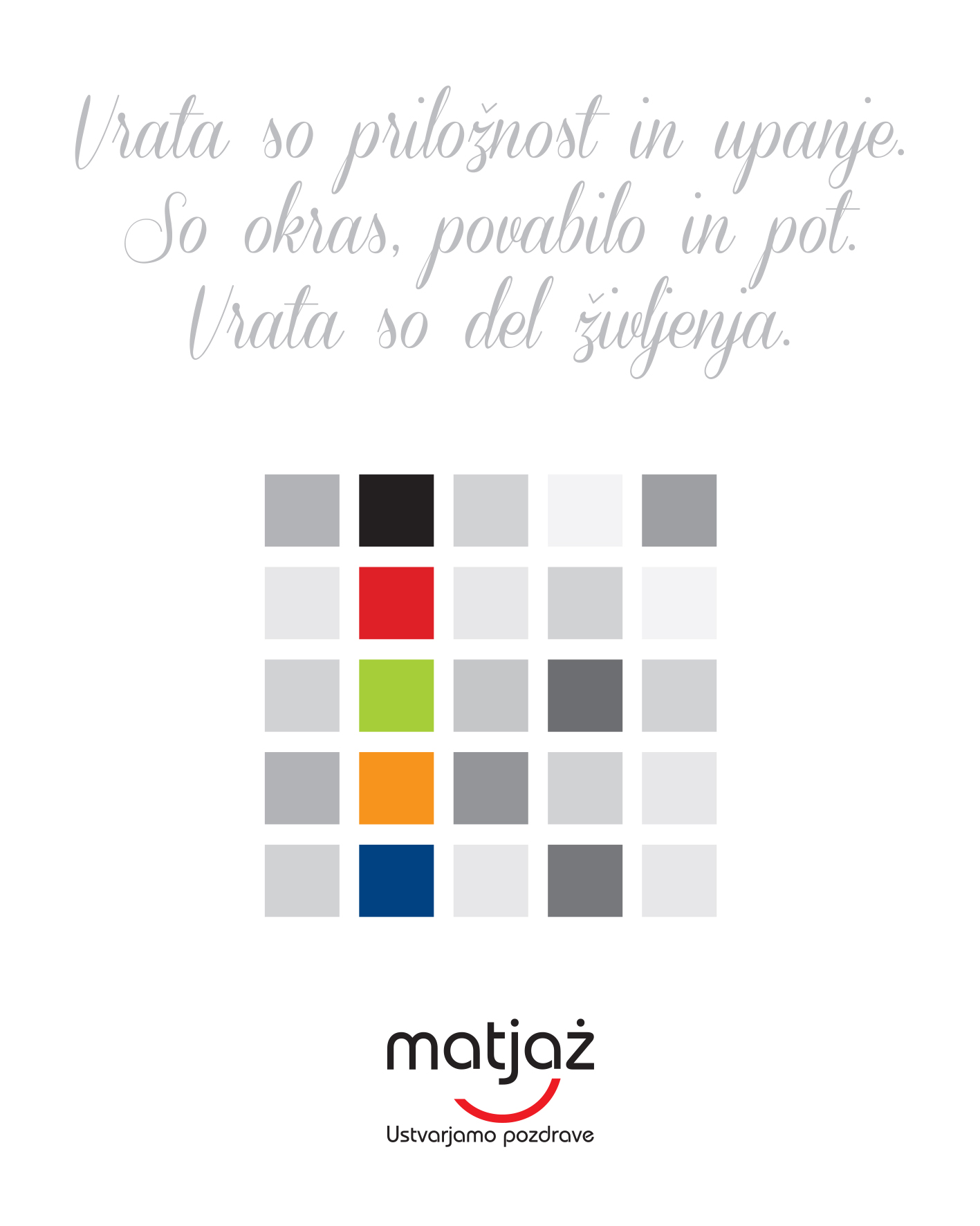 Slovenski citat o vratih nad mrežo sivih kvadratov z enim barvnim stolpcem in logotipom podjetja Matjaž.